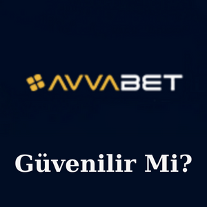 Avvabet Güvenilir Mi